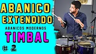 (TIMBAL) COMO TOCAR ABANICOS EXTENDIDOS - #2