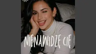 Nienawidzę Cię