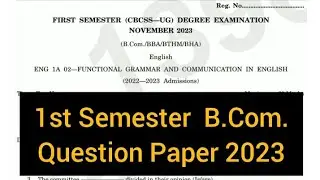 FUNCTIONAL GRAMMAR AND COMMUNICATION IN ENGLISH        |            1st Sem   B.Com.   2023 #calicut