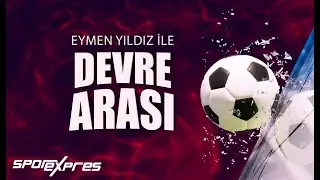 Eymen Yıldız ile Devre Arası