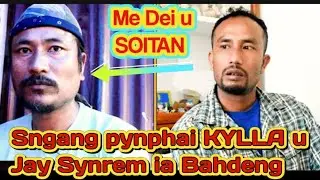 Sngap THER KYLLA sa u Jay Synrem ia Bahdeng Dohtdong 