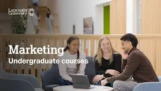 Marketing BSc at Lancaster University