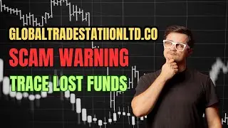 globaltradestatiionltd.co Review: SCAM Investigation | Trace Your Lost Funds | 2025 Investor Alert
