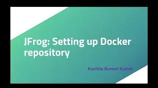 JFrog: Setting up Docker repositorv