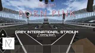 BLACKPINK 'BORNPINK'. encore in 'GREY INTERNATIONAL STADIUM'. teaser
