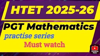 HTET PGT Mathematics 2026 practise series #1 || Must watch 