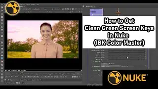 How to Get Clean Green Screen Keys in Nuke (IBK Color Master)