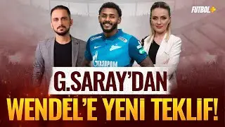 Galatasaray'dan Wendel'e yeni teklif! | Taner Karaman & Ceyda D&ouml;nmez