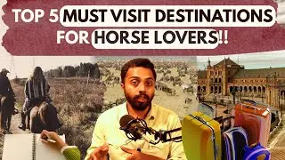 Top 5 Horse Based Destinations in the World | Must Visit Places for Horse Lovers! #horselovers