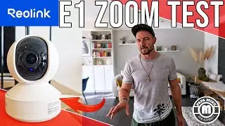 Reolink E1 Zoom Test