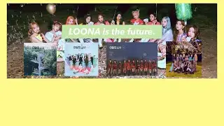 ranking LOONA albums | something new every time 👑