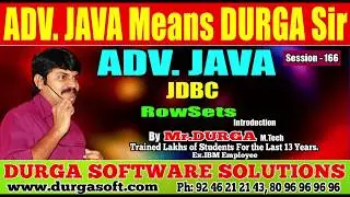 Adv Java || JDBC Session - 166 || RowSets Introduction by Durga Sir