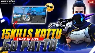 Foxy gaming Online  is live 6v6 15 kills kottu 50₹ pattu mawa
