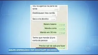 Bandidos usam aplicativo para invadir WhatsApp de empresário e aplicar golpe