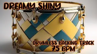 Dreamy Shiny Backing Track (DRUMLESS) 75 BPM | 4/4