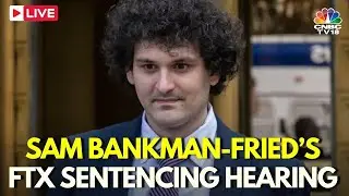 Sam Bankman-Fried LIVE: Sam Bankman-Fried Jailed For 25 Years For FTX Fraud Case | Bitcoins | IN18L