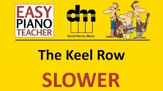 The Keel Row SLOW piano tutorial: EASY keyboard song (traditional) & note names #EPT 🎹