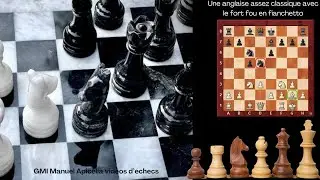 Une anglaise assez classique avec le fort fou en fianchetto