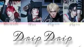 【日本語字幕】 Drip Drip | XLOV (엑스러브) | Color Coded Lyrics | Han/ Rom/ Jpn