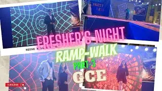 Ramp-walk #Fresher's party #Excelerate #GCE