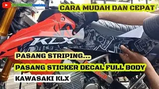 MUDAH DAN CEPAT_PASANG TRIPING/STICKER DECAL FULL BODY  KLX.