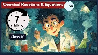 Chapter 1 Chemical reactions and Equations | Revision in 10 min | Class 10 Science | CBSE One Shot