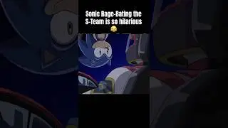 Sonic Rage-Bating the S-Team is so hilarious 😂 #sonic #ytshorts #shorts