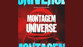 Montagem Universe