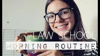 LAW SCHOOL | Morning Routine