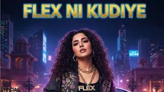 FIex Ni Kudiye (Official Audio) New Latest Punjabi Song 2026 | Unique Lyrics | Punjabi Songs 2026