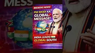 PM Modi ka Bada Global Message 🚨 India Leads! #ytshorts #hindinews