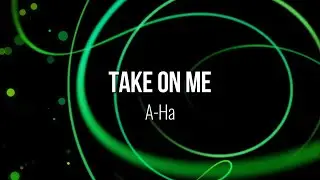 Take On Me - A-Ha (Lyric Video) #Music #Lyrics