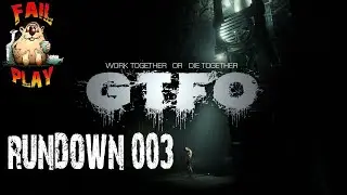 GTFO &rarr; RUNDOWN 003/THE VESSEL ► НОВЫЙ АПДЕЙТ  ◄