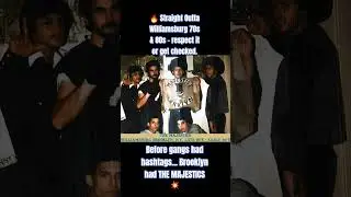 The Majestics: The Real Brooklyn Street Gangs of the 70s & 80s #williamsburg