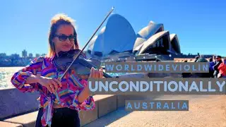 WorldWideViolin - Unconditionally - Katy Perry - Violin Cover - Australia