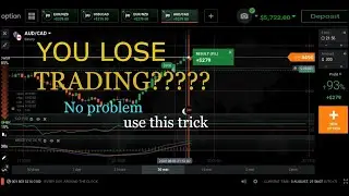 YOU LOSE TRADING ??? - no problem - use THE SECRET TRICK - iq option strategy