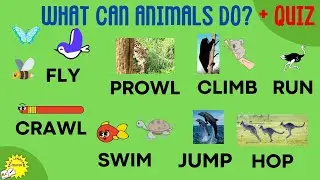 ANIMALS in English and Verbs of Movement! What Can Animals Do? Talking Flashcards and QUIZ.