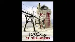 VI. THE LOVERS - lighthouse