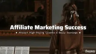 AFFILIATE MARKETING SUCCESS SUBLIMINAL (UPDATED Ver)