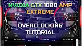 Nvidia GTX 1080 AMP EXTREME Overclocking tutorial & Heaven 4.0 benchmark with SLI