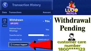 Ludo Ninja Withdrawal Pending | Ludo Ninja Withdrawal Problem | Ludo Ninja Customer Care Number