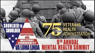 VA Loma Linda 9th Annual Mental Health Summit