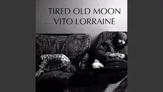 Tired Old Moon