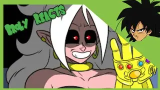 Broly Reacts To ANDROID 21 & INFINITY GAUNTLET, Dragon Ball Parody