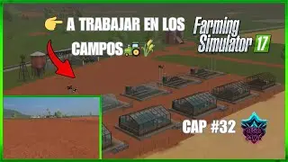 🚜Farming Simulator 2017: Capitulo 32 