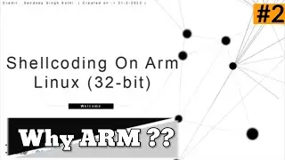 Shellcoding On ARM (32-bit) LINUX ||   [ 2 ] . Why ARM ? | #shellcoding #arm
