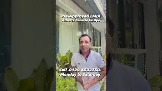 Pre-Approved LMIA Alberta Canada ke liye  #preapproved #lmia #lmiacanada #avisaexperts