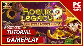 Rogue Legacy 2 - The Pizza Mundi Update 5 Minutes Tutorial PC Gameplay