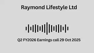 Raymond Lifestyle Ltd Q2 FY 2026 Earnings Conference Call