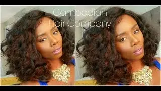 Get Into This Hair | Cambodian Hair Company (Unboxing & Installation)